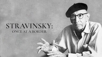 Stravinsky: Once at a Border (1982)